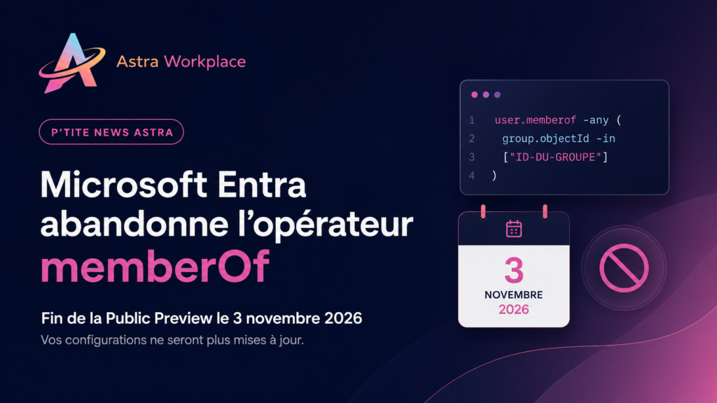 Microsoft Entra abandonne l’opérateur memberOf